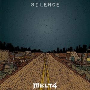 MELT4 Silence